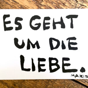 Poesie Card: Es geht um die Liebe